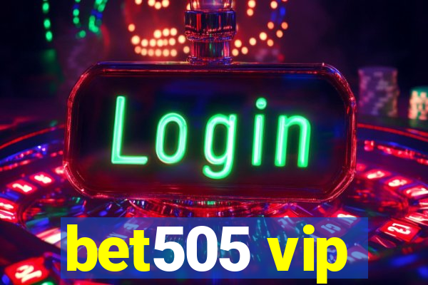 bet505 vip